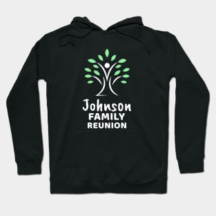 Johnson Family Reunion Hoodie